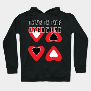 Love is for Everyone Hoodie